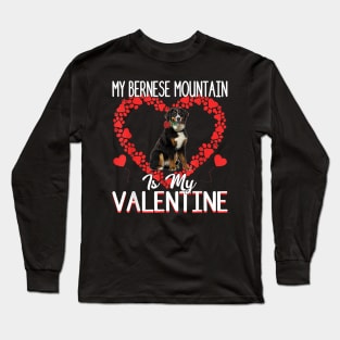 My Bernese Mountain Is My Valentine Love Heart Gift For Dog Lover Long Sleeve T-Shirt